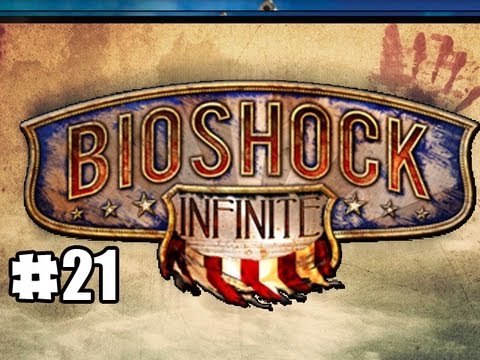 BIOSHOCK INFINITE - Part 21 - Time For War (GAMEPLAY-WALKTHROUGH) (HD)