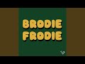 Brodie Frodie