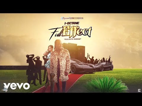I-Octane - Full Effect (Official Audio)