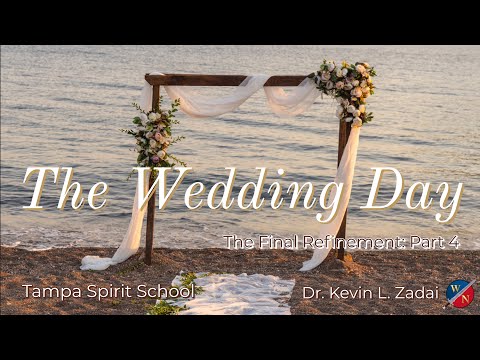 The Final Refinement Pt. 4 The Wedding Day _ Kevin Zadai