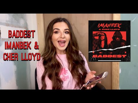 Reacting To Imanbek & Cher Lloyd - Baddest