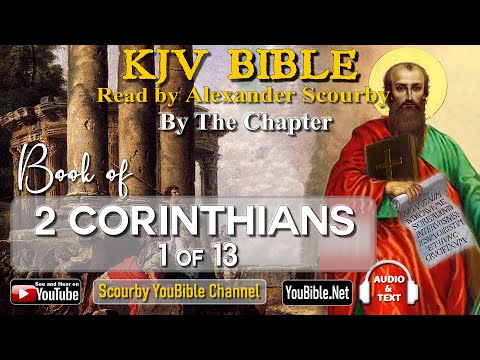 47-Book of 2 Corinthians | By the Chapter | 1 of 13 Chapters Read by Alexander Scourby | God is Love