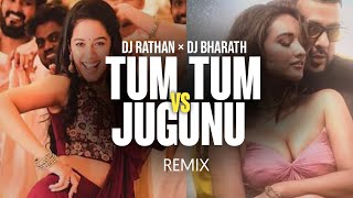 TUM TUM VS JUGNU REMIX  DJ RATHAN X BHARATH  AA VI