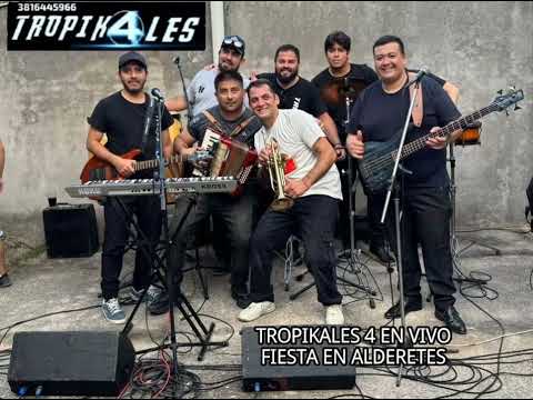 Tropikales 4 en vivo fiesta en Alderetes Tucumán 
