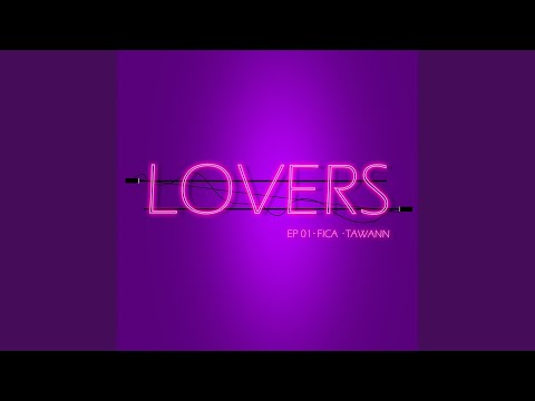 Lovers, Ep. 01 - Fica