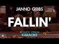 Janno Gibbs - Fallin' (Karaoke/Acoustic Instrumental)