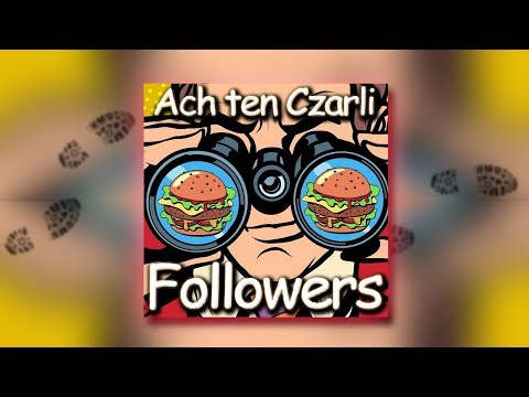 Ach ten Czarli - FOLLOWERS Prod. DeCicco Beats, Ric Rude