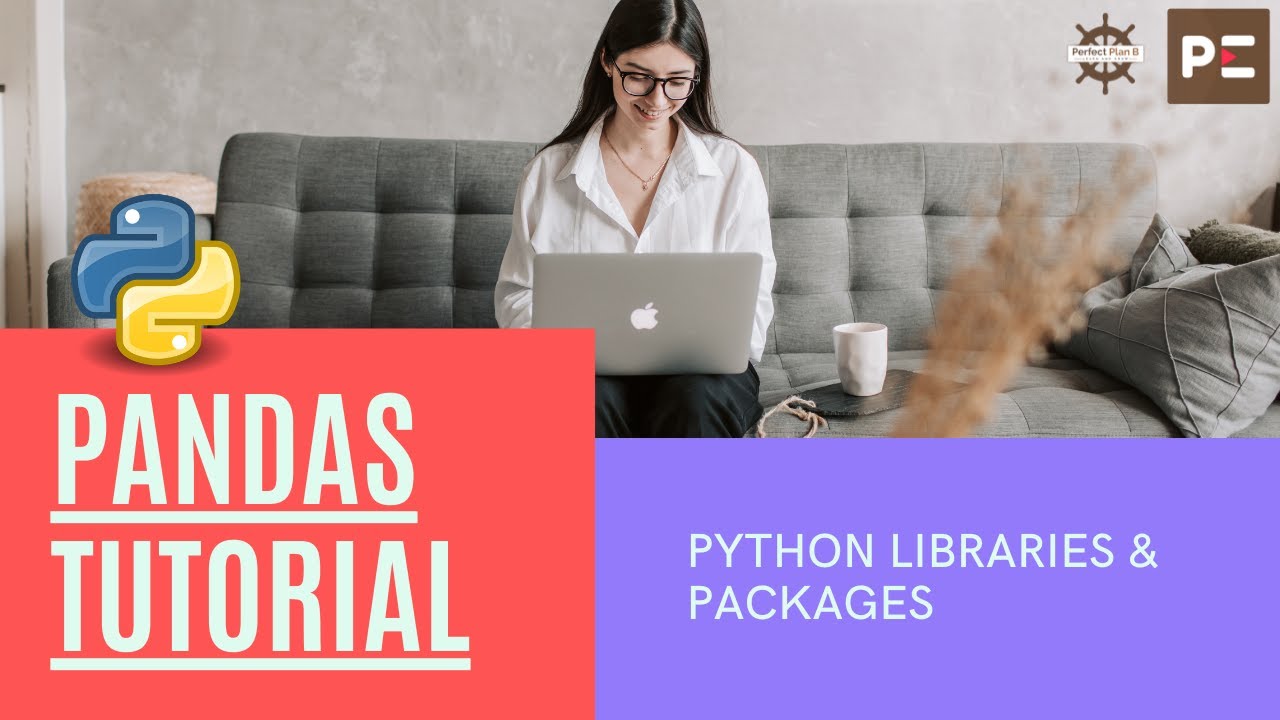 Python Libraries | Pandas Tutorial | Perfect E Learning
