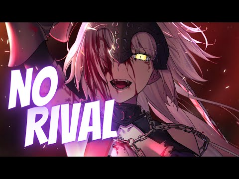 Nightcore - No Rival (Lyrics)