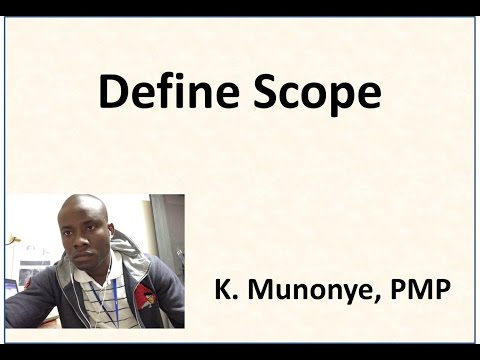 9 Project Scope Management   Define Scope Video
