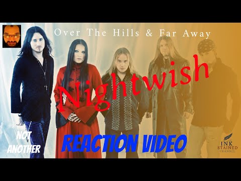 INK STAINED RESPONSE! NIGHTWISH - Over The Hills And Far Away