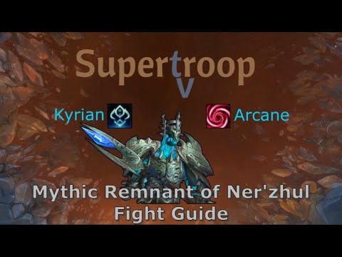 Mythic Remnant of Ner'zhul Kyrian Arcane Mage Guide
