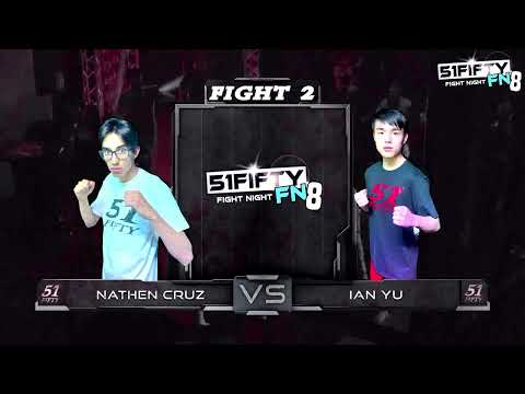 51FIFTY Fight Night 8 - Fight 2 - Nathen Cruz vs Ian You