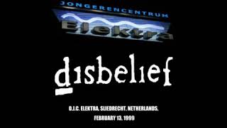 Disbelief - Live @ O.J.C. Elektra, Sliedrecht, Netherlands, February 13, 1999