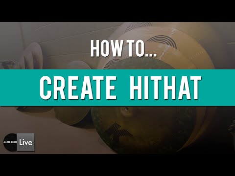 How to Make your Own HITHAT ( Ableton Tutorial )