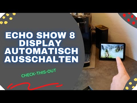 Automatically turn off the Echo Show 8 display.