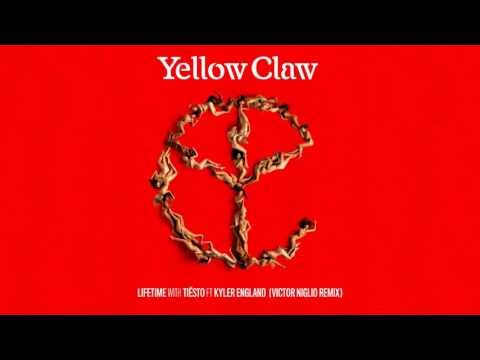 Yellow Claw & Tiesto - Lifetime (feat. Kyler England) [Victor Niglio Remix]