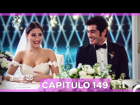 Amor De Familia | Capítulo 149