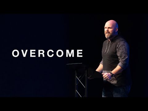 Overcome | Pastor Clayton King | Better Life Church