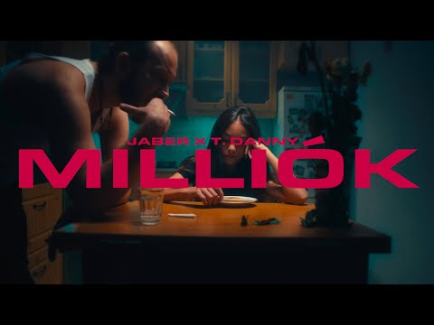 JABER X T. Danny - MILLIÓK (Official Music Video)