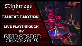 Nightrage - Elusive Emotion [Live Drum Playthrough by Dino George Stamoglou]