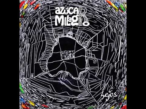 AZUCAR MILAGRO - LEJOS (DISCO COMPLETO)