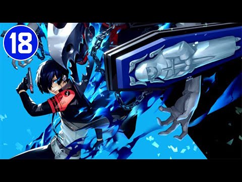 🔴EP.18 | Persona 3 Reload