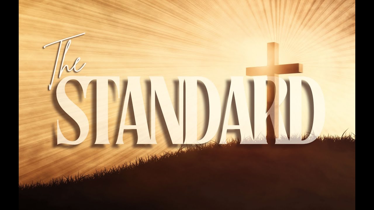 “The Standard” Rev. Ben Ridge | Tuesday PM