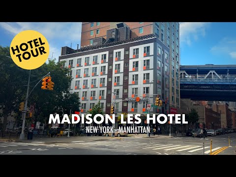 Hotel Tour:  Madison Les Hotel in New York
