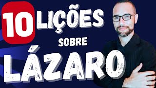 ✅Pregação sobre Lázaro amigo de Jesus. 10 lições