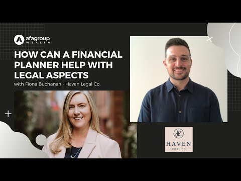 How can a Financial Planner help with legal aspects - AFA Group Wealth & Haven Legal Co
