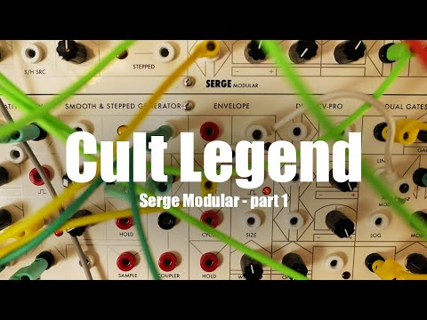 From DIY to Cult Legend: The Serge Synthesizers Story - part 1
