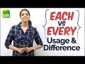 Each vs Every - Usage & Difference | English Grammar Lesson | Improve Your English