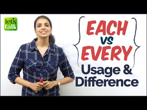 Each vs Every - Usage & Difference｜英語語法課｜提高英語水平。 (Each vs Every - Usage & Difference | English Grammar Lesson | Improve Your English)
