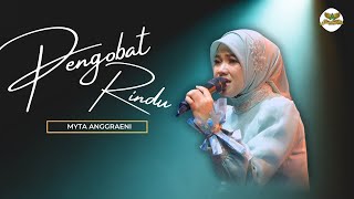 Download lagu PENGOBAT RINDU - MYTA ANGGRAENI |  Mardatila Group mp3