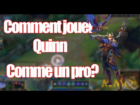 COMMENT JOUER QUINN ? FUN HILIGHT LOL