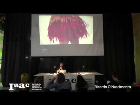 IAAC Lecture Series 2016 - Ricardo O’Nascimento