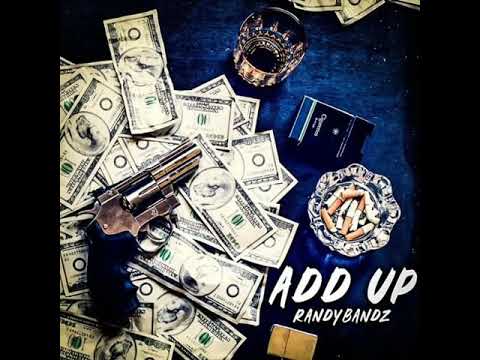 RandyBandz ADD IT Prod. NADO