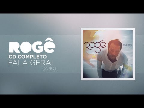Rogê - Fala Geral 2010 (CD Completo)