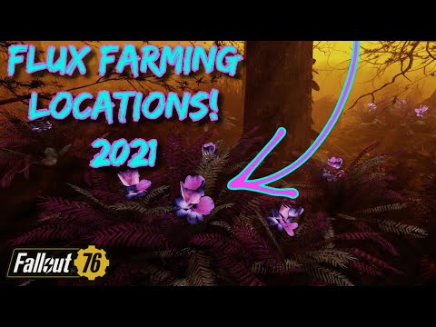 Fallout 76: Flux Farming Locations! 2021