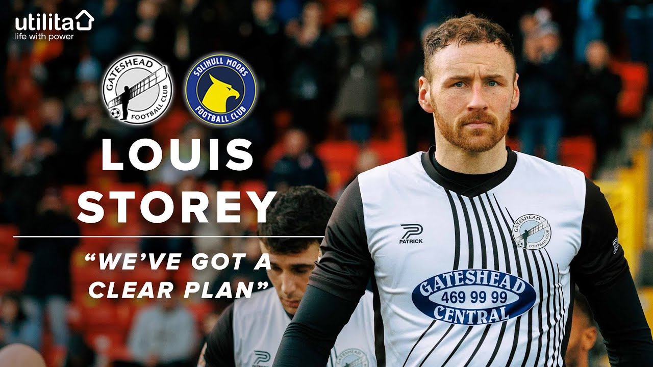 “We’ve got a clear plan” 🔎 | Louis Storey pre-Solihull Moors (H) | INTERVIEW