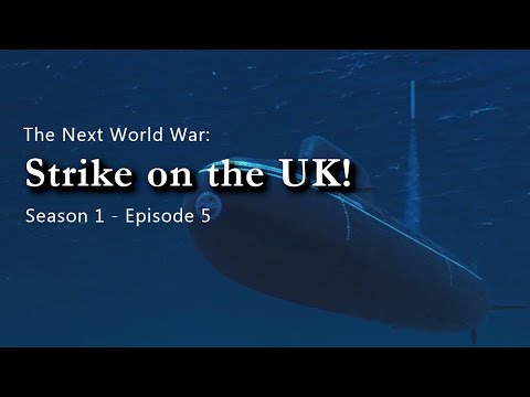 The Next World War | Episode 5 | Strike on the UK