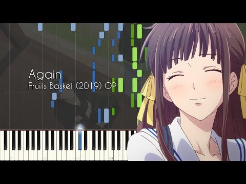 Again - Fruits Basket (2019) OP - Piano Arrangement [Synthesia]