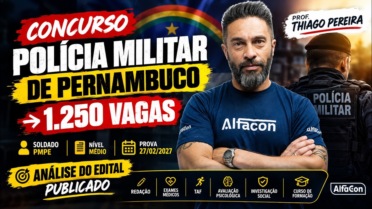 PMPE: 1.250 VAGAS para Soldado | Análise do Edital 2026 | Prof. Thiago Pereira