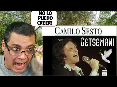 CAMILO SESTO - GETSEMANI (en vivo 1977) REACTION!!!