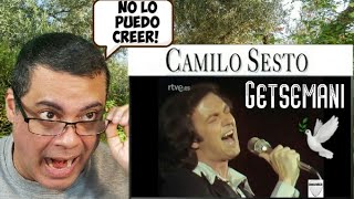 CAMILO SESTO - GETSEMANI (en vivo 1977) REACTION!!!