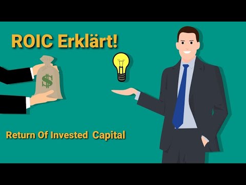 Was ist das ROIC?| ROIC theoretisch und praktisch erklärt!
