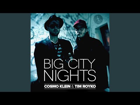 Big City Nights (Cosmic Radio Version)