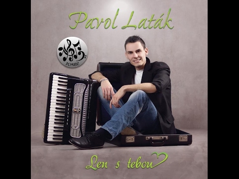 PAVOL LATÁK - Ukážka CD LEN S TEBOU