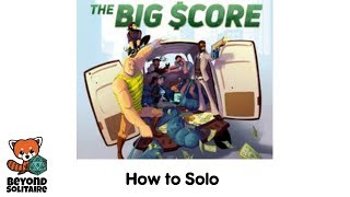 How to Solo: The Big Score